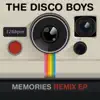The Disco Boys - Memories (JayAge Remix)