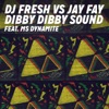 DJ Fresh & Jay Fay
