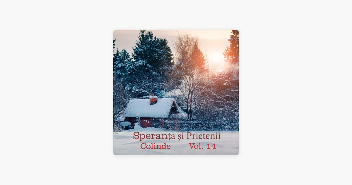 Apple Music: песня «Bucurati-Va de vestea buna» (Speranța și Prietenii)
