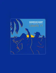 聆聽 Handgschabt、觀看音樂影片、閱讀小傳、查看巡演日期等！