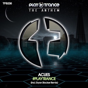 #Playtrance (The Anthem) - Single