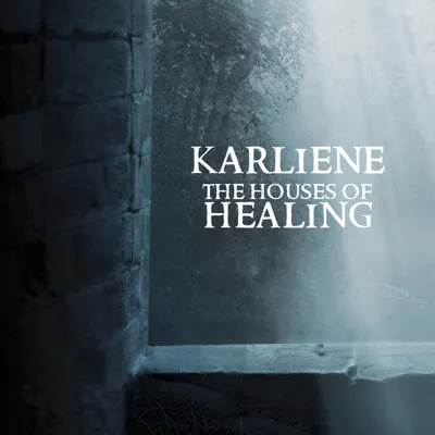 The Houses of Healing - Single - Karliene