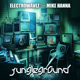 Jungleground (feat. Mike Hanna) by ElectrowaveZ song reviws