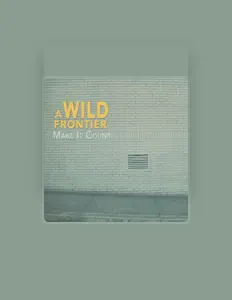 Escucha a A Wild Frontier, mira videos musicales, lee su biografía, consulta las fechas de las gira y más.