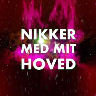 Nikker Med Mit Hoved - Single