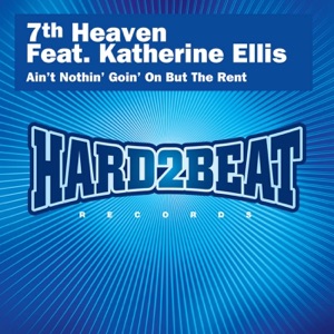 Ain't Nothin' Goin' On But the Rent (feat. Katherine Ellis) [Remixes]