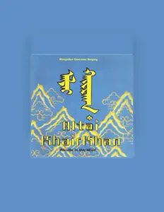 Dengarkan Altai Khairkhan, tonton video musik, baca bio, lihat tanggal tur & lainnya!