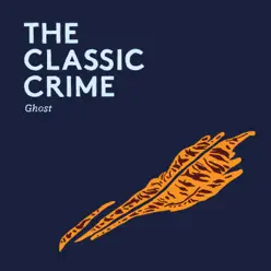 Ghost - Single - The Classic Crime