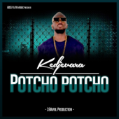 Potchô Potchô - DJ Kedjevara