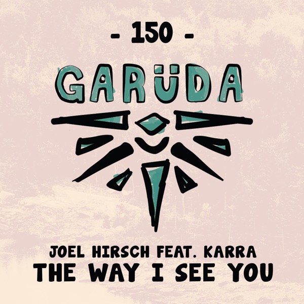 The Way I See You (feat. KARRA) - Single
