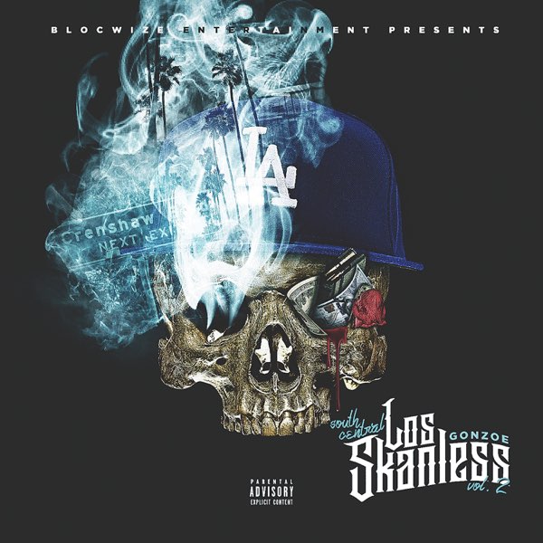 South Central Los Skanless, Vol. 2 - Album by Gonzoe - Apple