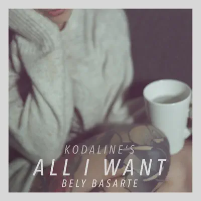 All I Want - Single - Bely Basarte