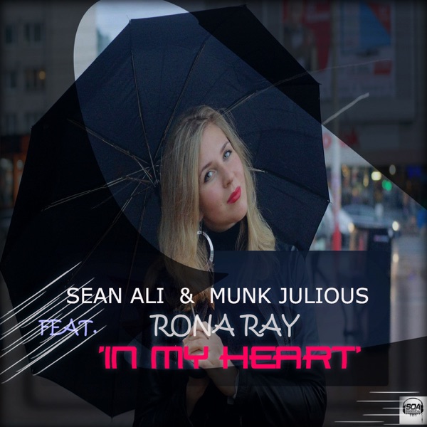 In My Heart (feat. Rona Ray) - Single
