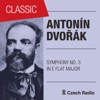 Dvořák: Symphony No. 3 in E-Flat Major, Op. 10