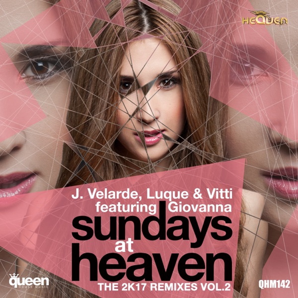 Sundays At Heaven (The 2K17 Remixes, Vol. 2) [feat. Giovanna]