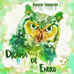 Segunda temporada - EP - Drama de Enero Segunda temporada - EP - Drama de Enero