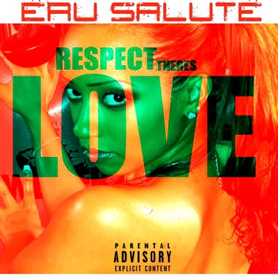 Respect Theres Love - Single