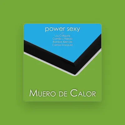 Listen to Power Sexy, watch music videos, read bio, see tour dates & more!