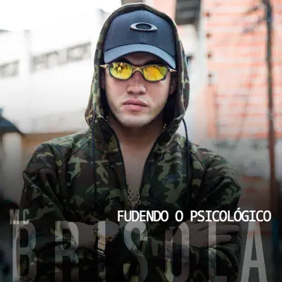 Fudendo o Psicológico - Single - MC Brisola