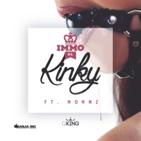 Kinky (feat. Nonnz) - Single - IMMO