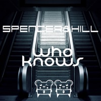 Who Knows (Remixes) - EP - Spencer & Hill