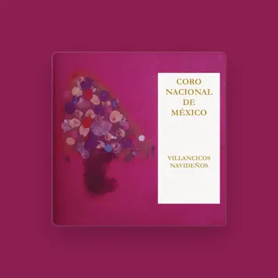 Listen to Coro Nacional de México, watch music videos, read bio, see tour dates & more!