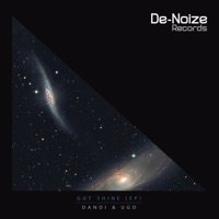 Got Shine - Single - Dandi & Ugo