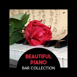Beautiful Piano Bar Collection – Gentle Jazz Lounge Session, Ultimate Relaxation with Piano Melodies
