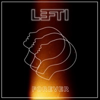 Forever - Single - LEFTI