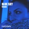 Blue Sky - Staniz lyrics