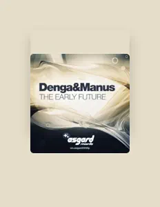 收听 Denga & Manus、观看音乐视频、阅读小传、查看巡演日期等 ！