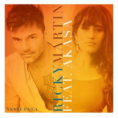 Vente Pa' Ca (feat. Akasa) - Single