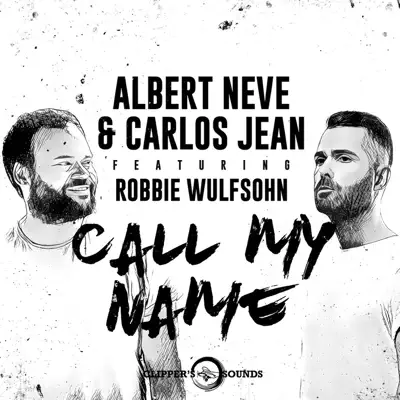 Call My Name (feat. Robbie Wulfsohn) - Single - Carlos Jean Call My Name (feat. Robbie Wulfsohn) - Single - Carlos Jean