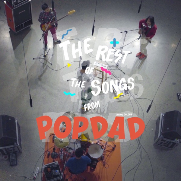 The Rest of the Songs From Pop Dad (Live) - EP