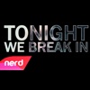 Tonight We Break In - Single