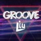 Groove - Liu letra