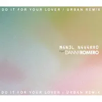 Do It for Your Lover — Manel Navarro