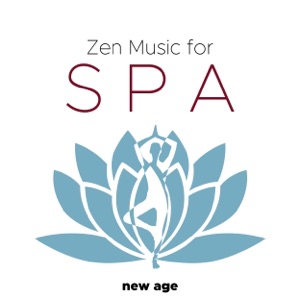 Zen Music for Spa, Tranquility, Massage, Gentle Touch, Ambient Nature Sounds