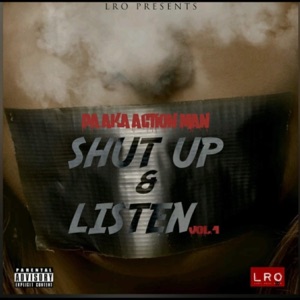 Shut Up & Listen, Vol. 1 - EP