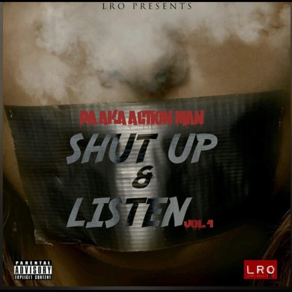 Shut Up & Listen, Vol. 1 - EP