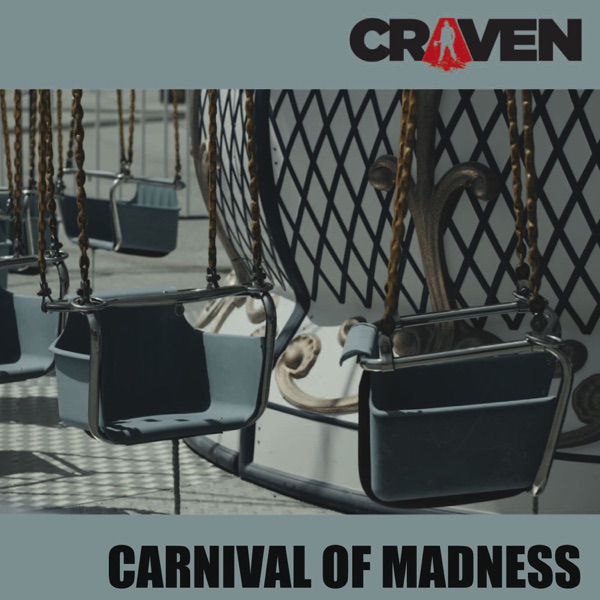 Carnival of Madness - EP - Craven