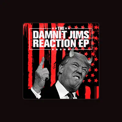 Listen to The Damnit Jims, watch music videos, read bio, see tour dates & more!
