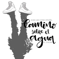 Camino Sobre el Agua (feat. Lion Sitté & LetyArt) - Single - El Chojin