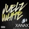 Xanax (feat. Fashawn, A Plus & Chris Mikels) - Juelz White lyrics