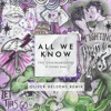 All We Know (Oliver Heldens Remix) [feat. Phoebe Ryan] - Single, 2016