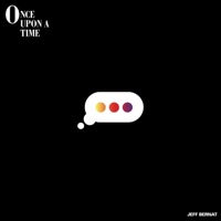 Once Upon a Time - Single - Jeff Bernat