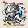 Groove on, Earth! (Selected by DJ Nartak), 2009