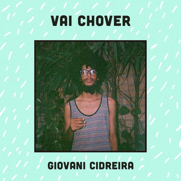 Vai Chover - Single - Giovani Cidreira