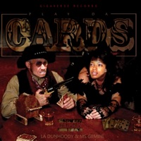 Play Da Cards - Single - L.A. Dunhoody & Ms. Gemini