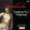 Mendelssohn: Symphony No. 2, "Lobgesang"